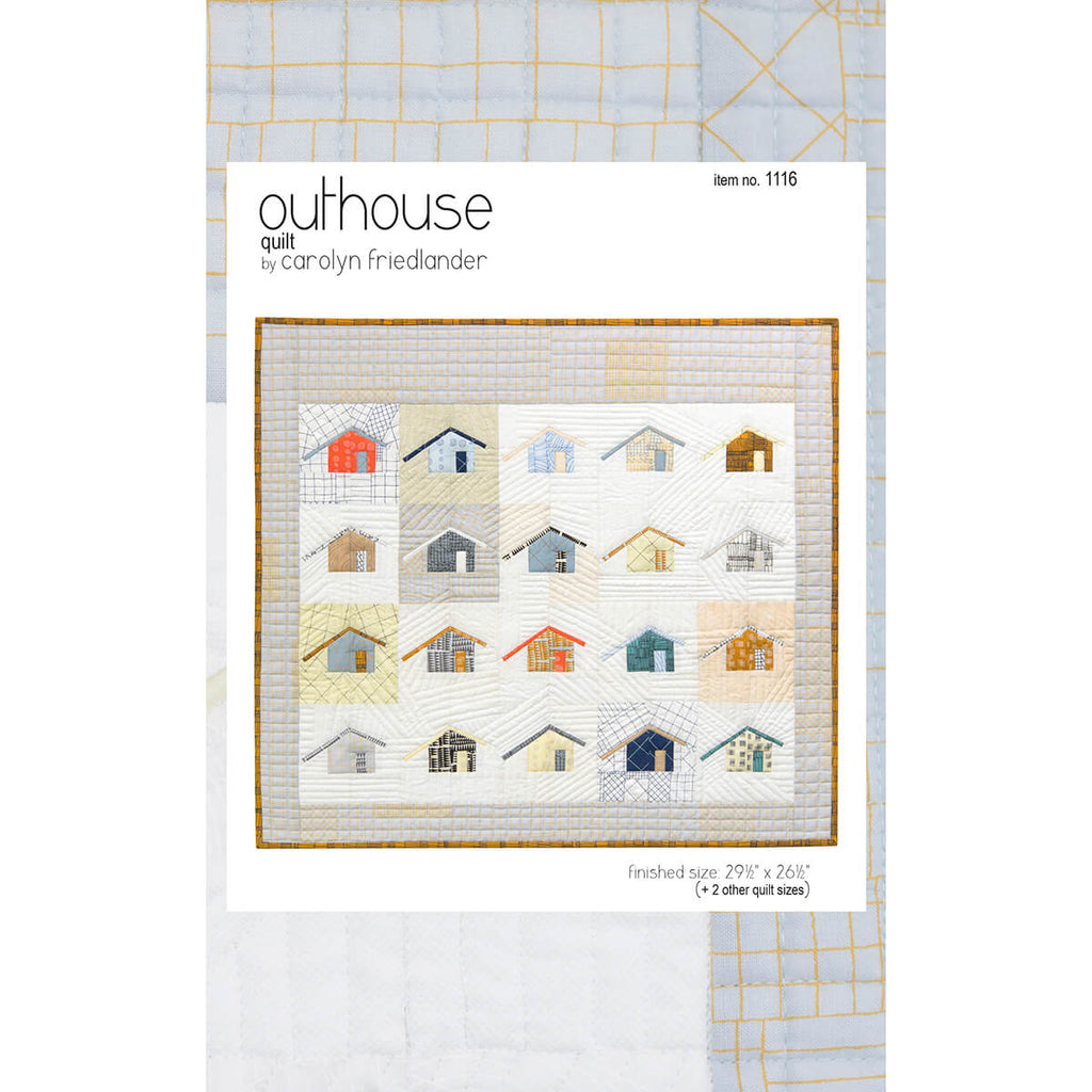 Outhouse Quilt Pattern Carolyn Friedlander